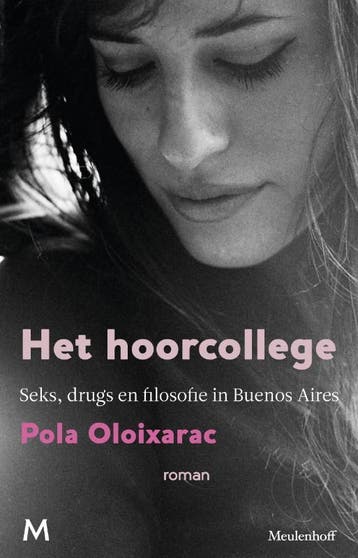 Het hoorcollege 9789029087179 Pola Oloixarac, Verzenden, Pola Oloixarac