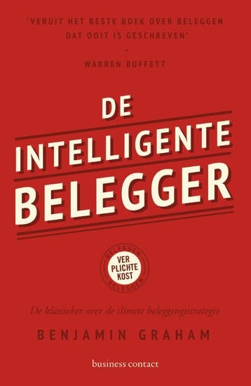 De intelligente belegger 9789047008170 Benjamin Graham, Boeken, Verzenden, Zo goed als nieuw, Benjamin Graham