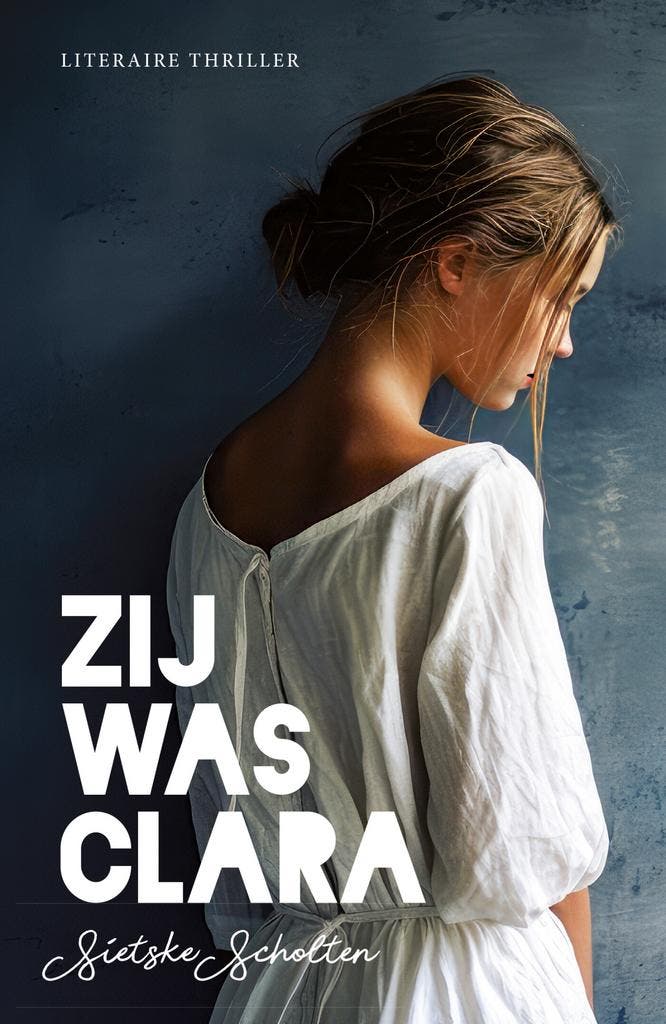 Zij was Clara 9789492270412 Sietske Scholten, Livres, Thrillers, Envoi