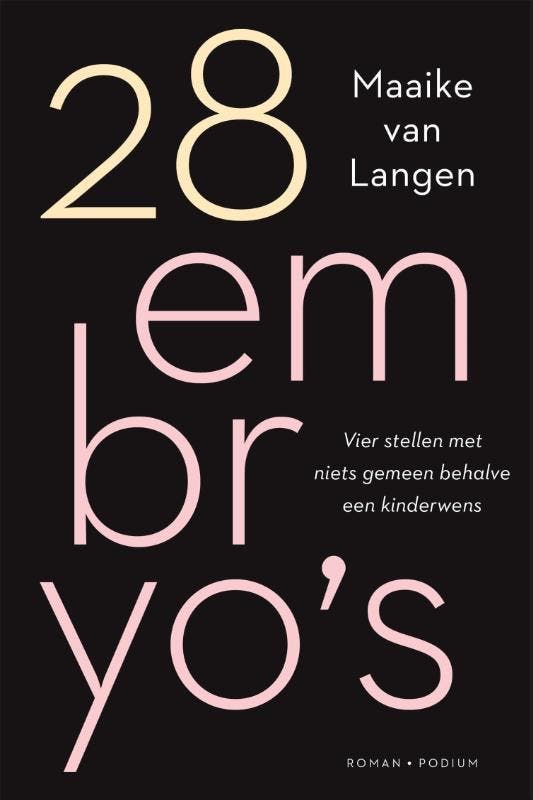 28 embryos 9789463811873 Maaike van Langen, Boeken, Literatuur, Gelezen, Verzenden