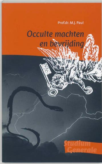 Occulte machten en bevrijding / Studium Generale reeks / 4, Verzenden, M.J. Paul