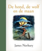 De hond, de wolf en de maan 9789464043457 James Norbury, Verzenden, James Norbury