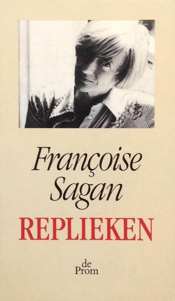 Replieken 9789068013528 Françoise Sagan, Verzenden, Françoise Sagan