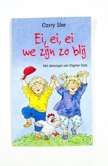 Ei,ei,ei we zijn zo blij 9789026993855 Carry Slee, Verzenden, Gelezen, Carry Slee