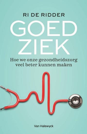 Goed ziek 9789461319975 Ri De Ridder, Verzenden, Zo goed als nieuw, Ri De Ridder