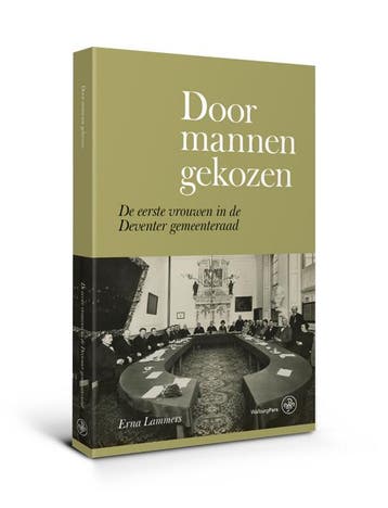 Door mannen gekozen 9789462494749 Erna Lammers, Verzenden, Zo goed als nieuw, Erna Lammers