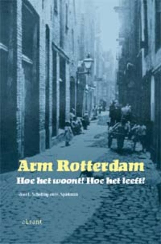 Arm Rotterdam 9789052601182 S. van der Velden, Boeken, Politiek en Maatschappij, Zo goed als nieuw, Verzenden