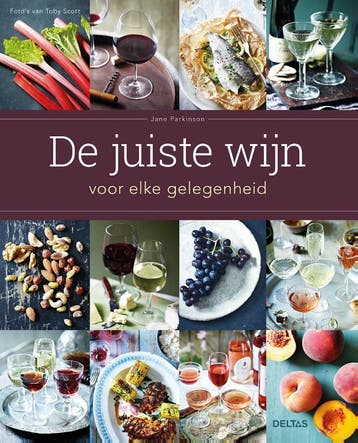 De juiste wijn voor elke gelegenheid 9789044750621, Verzenden, Jane Parkinson