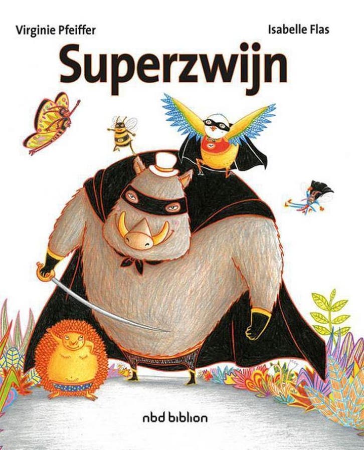 Superzwijn 9789462021440 Isabelle Flas, Boeken, Kinderboeken | Kleuters, Zo goed als nieuw, Verzenden