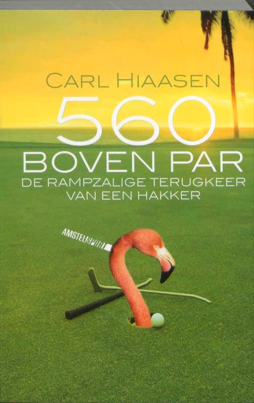 560 boven par 9789048200351 C. Hiaasen, Livres, Romans, Envoi