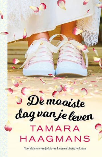 De mooiste dag van je leven 9789021026787 Tamara Haagmans, Verzenden, Tamara Haagmans