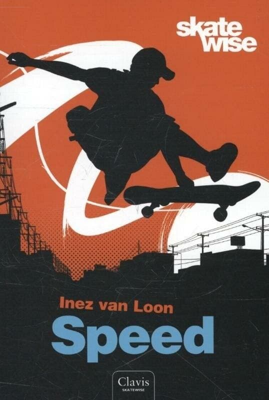 Clavis skatewise - Speed (9789044821239, Inez Van Loon), Boeken, Literatuur, Nieuw, Verzenden