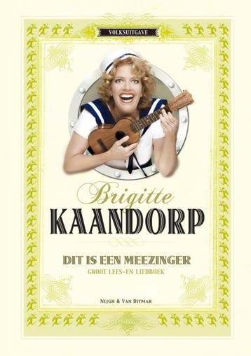 Dit Is Een Meezinger | Brigitte Kaandorp | Nieuw, Verzenden, Nieuw, Brigitte Kaandorp
