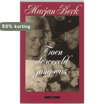 Toen de wereld jong was 9789045011714 Marjan Berk, Verzenden, Marjan Berk