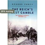 The Reichs Last Gamble 9780304358021 George Forty, Verzenden, George Forty