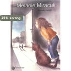 MELANIE MIRACULI 9789062384389 R. Welsh, Verzenden, Gelezen, R. Welsh