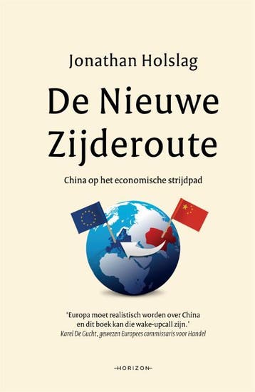 De nieuwe zijderoute 9789492626714 Jonathan Holslag, Boeken, Verzenden, Zo goed als nieuw, Jonathan Holslag