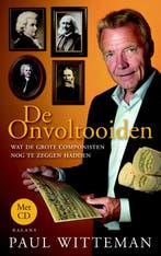 De onvoltooiden 9789460034770 Paul Witteman, Boeken, Verzenden, Zo goed als nieuw, Paul Witteman