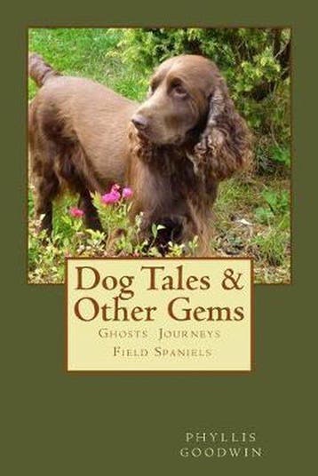 Dog Tales & Other Gems 9781523875177 Phyllis Goodwin, Verzenden, Zo goed als nieuw, Phyllis Goodwin