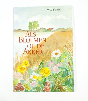 Als bloemen op de akker - Plomp, Boeken, Verzenden, Nieuw