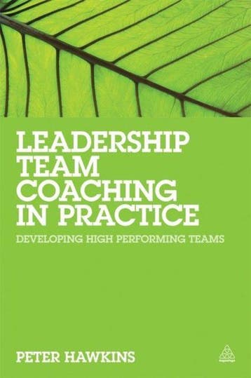 Leadership Team Coaching in Practice 9780749469726, Boeken, Verzenden, Zo goed als nieuw, Peter Hawkins