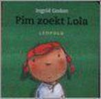 Pim zoekt Lola / Liefs van Leopold 9789025835767, Boeken, Verzenden, Gelezen, Ingrid Godon