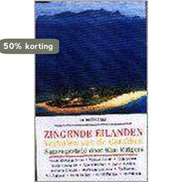 Zingende eilanden 9789023435495, Verzenden, Gelezen