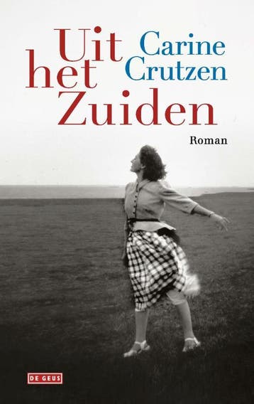 Uit het Zuiden 9789044542080 Carine Crutzen, Verzenden, Zo goed als nieuw, Carine Crutzen
