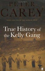 True History Of The Kelly Gang 9780571209873 Peter Carey, Verzenden, Peter Carey