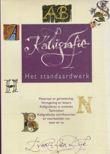 Kalligrafie: het standaardwerk 9789060176856 E. van Dijk, Verzenden, E. van Dijk