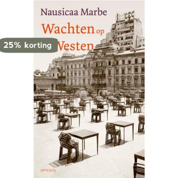 Wachten op het Westen 9789044647280 Nausicaa Marbe, Verzenden, Gelezen, Nausicaa Marbe