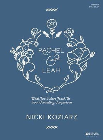 Rachel And Leah Bible Study Book 9781462750450 Nicki Koziarz, Verzenden, Gelezen, Nicki Koziarz
