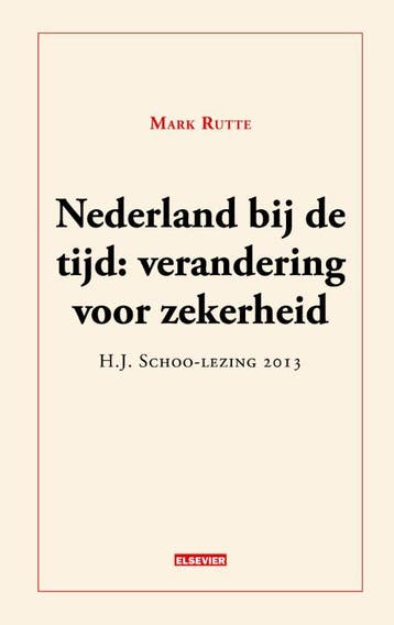 Nederland bij de tijd brengen 9789035251755 Mark Rutte, Boeken, Verzenden, Zo goed als nieuw, Mark Rutte