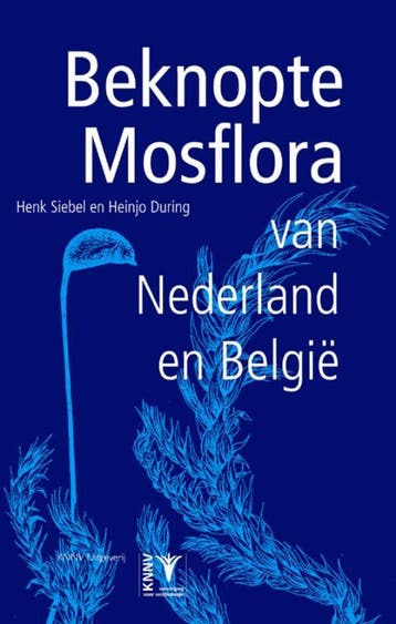 Beknopte Mosflora Van Nederland En België | Nieuw, Boeken, Verzenden, Nieuw, Henk Siebel; Heinjo During