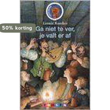 Ga niet te ver, je valt eraf 9789027643957 Leonie Kooiker, Verzenden, Leonie Kooiker