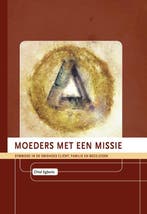 Moeders met een missie 9789077834619 Chiel Egberts, Verzenden, Gelezen, Chiel Egberts