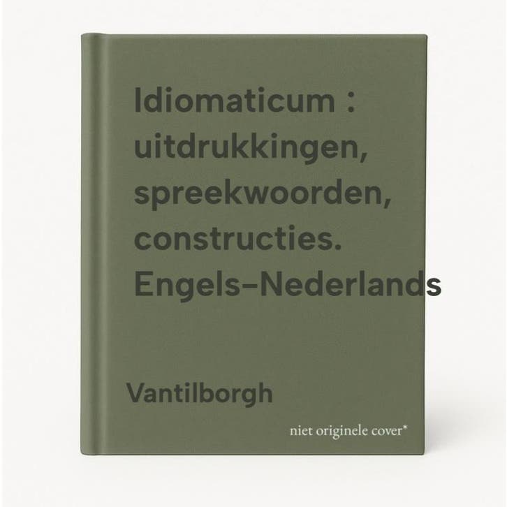 Idiomaticum : uitdrukkingen, spreekwoorden, constructies., Boeken, Overige Boeken, Gelezen, Verzenden