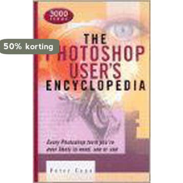 The Photoshop Users Encyclopedia 9781586634605 Peter Cope, Verzenden, Peter Cope