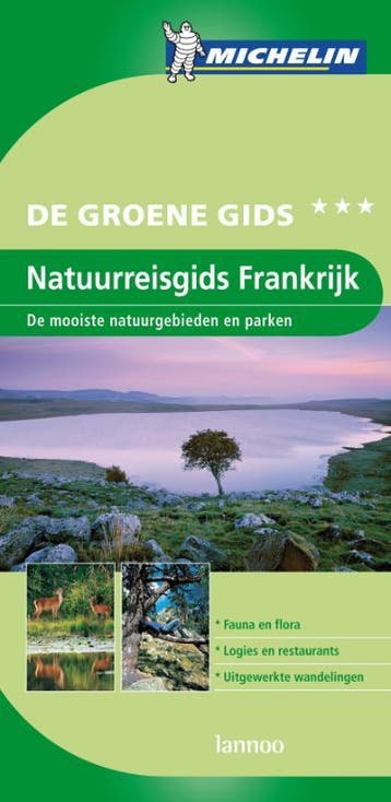 Natuurreisgids Frankrijk / De Groene Reisgids 9789020968330, Verzenden, Gelezen