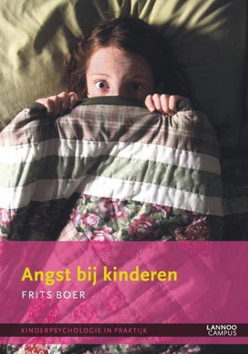 Angst bij kinderen / Kinderpsychologie in praktijk / 1, Verzenden, Zo goed als nieuw, Frits Boer