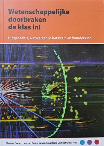 Higgsdeeltje, netwerken in het brein en wonderkind /, Verzenden, Zo goed als nieuw