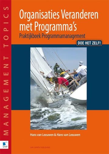Organisaties veranderen met programmas / Management Topics, Boeken, Verzenden, Zo goed als nieuw, P. van der Hulst