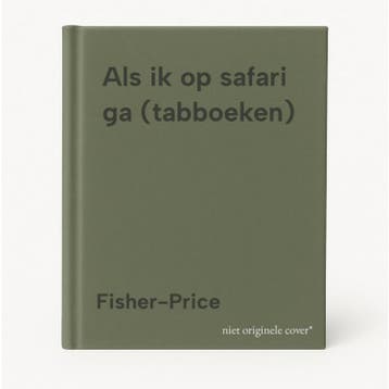 Als ik op safari ga (tabboeken) 9789041090478 Fisher-Price, Boeken, Verzenden, Gelezen, Fisher-Price