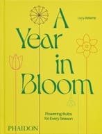 A Year In Bloom 9781838668464 Lucy Bellamy, Verzenden, Nieuw, Lucy Bellamy