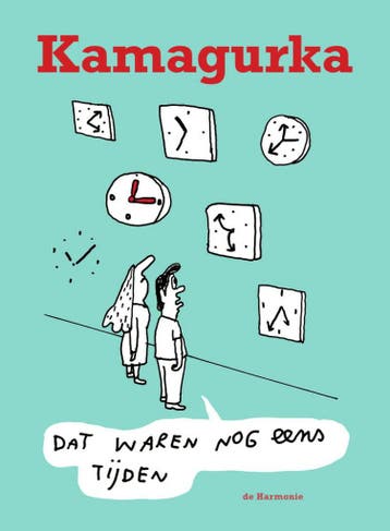 Dat waren nog eens tijden (9789463361705, Kamagurka), Boeken, Verzenden, Nieuw