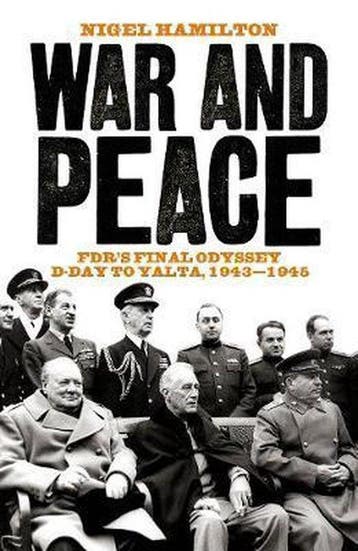 War and Peace 9781785901072 Nigel Hamilton, Verzenden, Nigel Hamilton