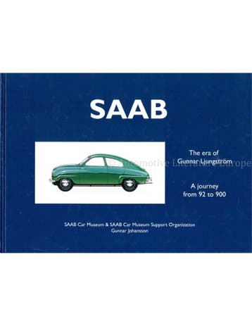 SAAB, THE ERA OF GUNNAR LJUNGSTRÖM, A JOURNEY FROM 92 TO 900, Ophalen of Verzenden, Nieuw