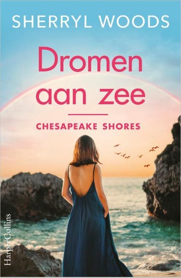 Dromen aan zee / Chesapeake Shores / 1 9789402710724, Boeken, Romans, Verzenden, Zo goed als nieuw, Sherryl Woods