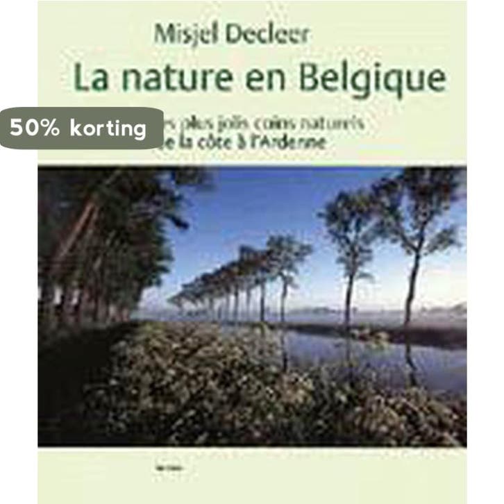 NATURE EN BELGIQUE, LA 9789020934571 M. Decleer, Livres, Science, Envoi