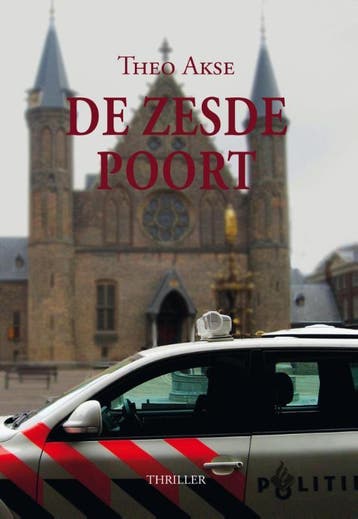 De zesde poort 9789462038592 Theo Akse, Verzenden, Zo goed als nieuw, Theo Akse